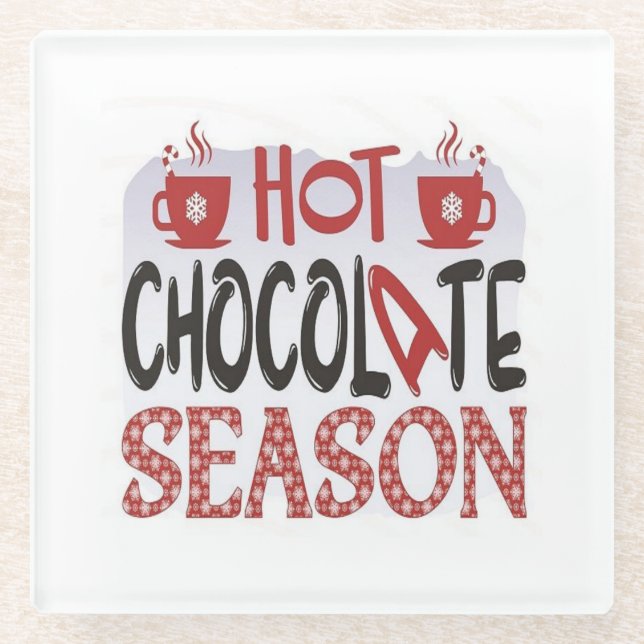 Hot Chocolate Season  Glass Coaster (Front)