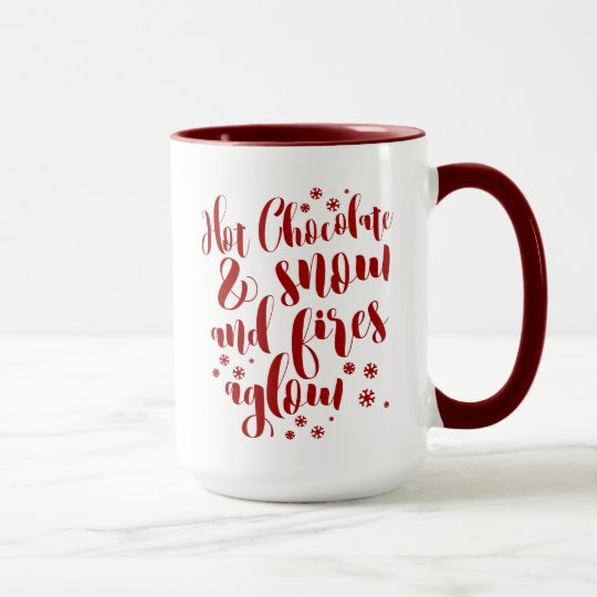 Hot Chocolate & Snow And Fires Aglow Typography Mug