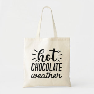 Hot Chocolate Weather Tote Bag