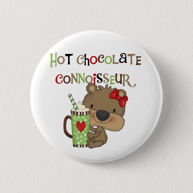 Hot ChocolateConoisseur Girl Bear 6 Cm Round Badge (Front)
