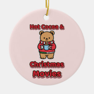 Hot Cocoa and Christmas Movies Cute Bear Ceramic Tree Decoration