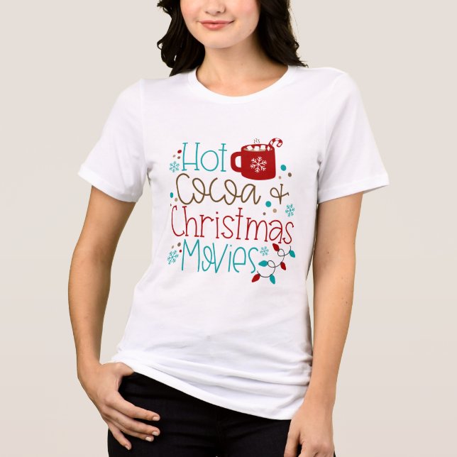 Hot Cocoa and Christmas Movies Modern Typography Tri-Blend Shirt (Front)