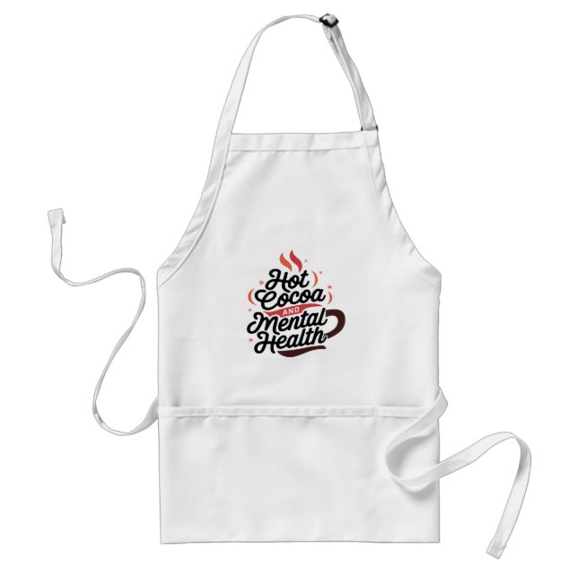 Hot Cocoa and Mental Health Custom Apron (Front)