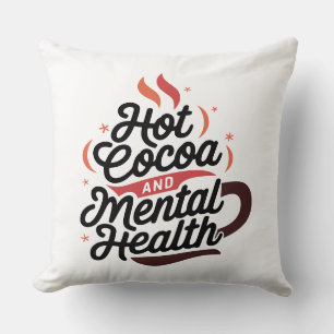 Hot Cocoa and Mental Health Personalised Cushion