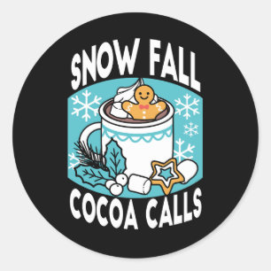 Hot Cocoa and Winter Charm - Snow Fall Cocoa Calls Classic Round Sticker