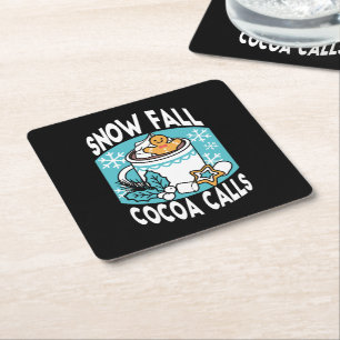 Hot Cocoa and Winter Charm - Snow Fall Cocoa Calls Square Paper Coaster
