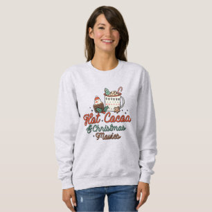 Hot Cocoa Christmas + Movies Winter Sweatshirt