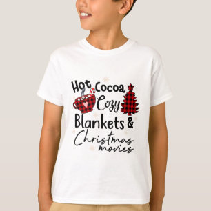 Hot Cocoa Cosy Blankets Christmas Movies Buffalo P T-Shirt