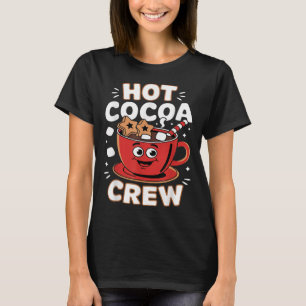 Hot Cocoa Crew Winter Holiday Team Cozy Xmas Famil T-Shirt
