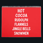 Hot Cocoa Rudolph Flannels Jingle Bells Santa  Calendar<br><div class="desc">Hot Cocoa Rudolph Flannels Jingle Bells Santa Christmas</div>