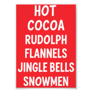 Hot Cocoa Rudolph Flannels Jingle Bells Santa Photo Print