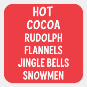 Hot Cocoa Rudolph Flannels Jingle Bells Santa  Square Sticker