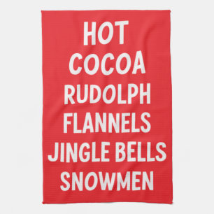 Hot Cocoa Rudolph Flannels Jingle Bells Santa  Tea Towel