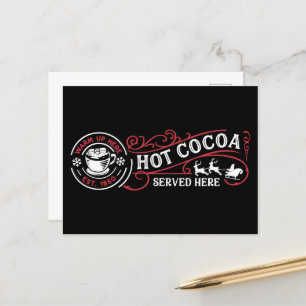 Hot cocoa served here  holiday postcard