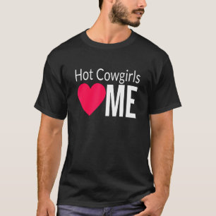 Hot Cowgirls Love Me Hot Cowgirls Red Heart Me T-Shirt