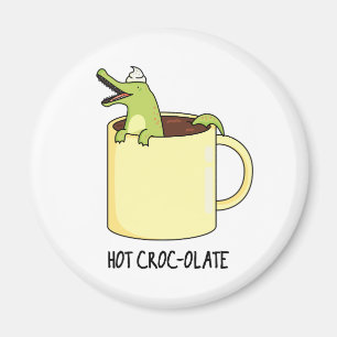 Hot Croc-colate Funny Crocodile Pun Magnet