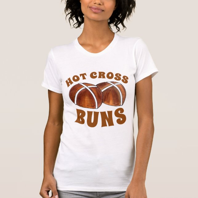 Hot Cross Buns British Food Baking Pastry Bakery T-Shirt (Front)