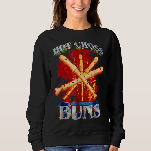 Hot Cross Buns Funny Sweatshirt (Front)