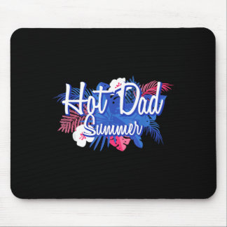 Hot dad summer vacay mode love hot dads dilf mouse pad