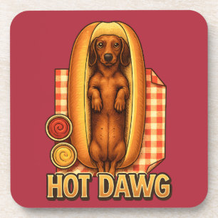 Hot Dawg Funny Dachshund Hot Dog Parody Cute Dog Coaster