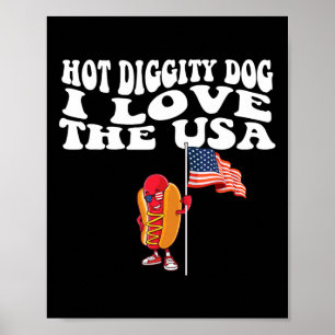 Hot Diggity Dog Usa American Flag 4th Of July Four Poster