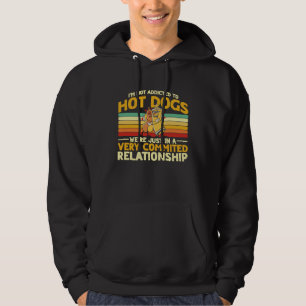 Hot Dog Adult Humor A Very Commited Relationship Hoodie