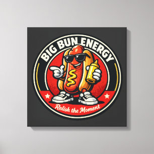 Hot Dog - Big Bun Energy - Foodie Fiends Canvas Print