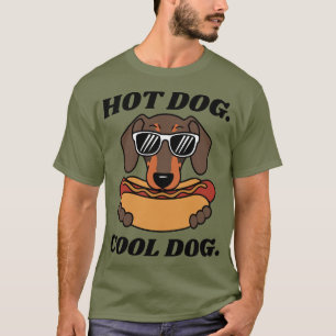Hot Dog Cool Dog Funny Dog T-Shirt – Cool Dog Wear