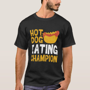 Hot Dog Eating Champion T-Shirt