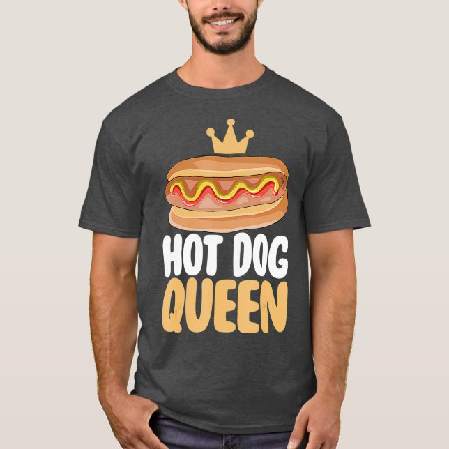 Hot Dog Gift  Hotdog Queen T-Shirt (Front)