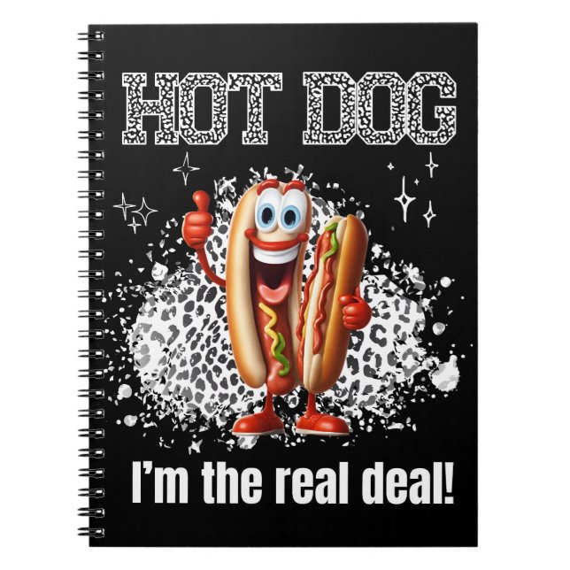 Hot dog! I’m The Real Deal Notebook (Front)