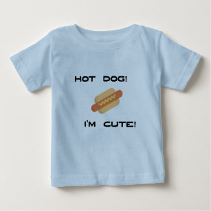 Hot Dog I'm Cute in Blue Baby T-Shirt