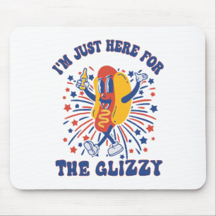 Hot Dog I'm Just Here For The Glizzy Happy 4th Of Mouse Pad