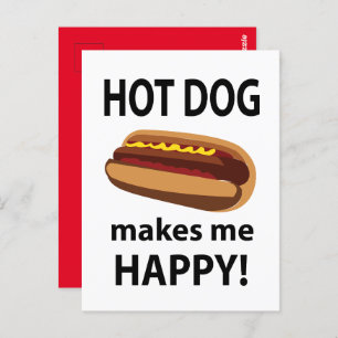 Hot Dog Makes Me Happy Hot Dog Postcard
