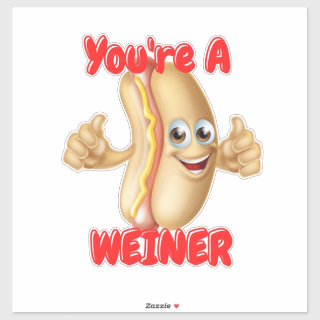 Hot Dog Pun You're A Weiner    (Sheet)