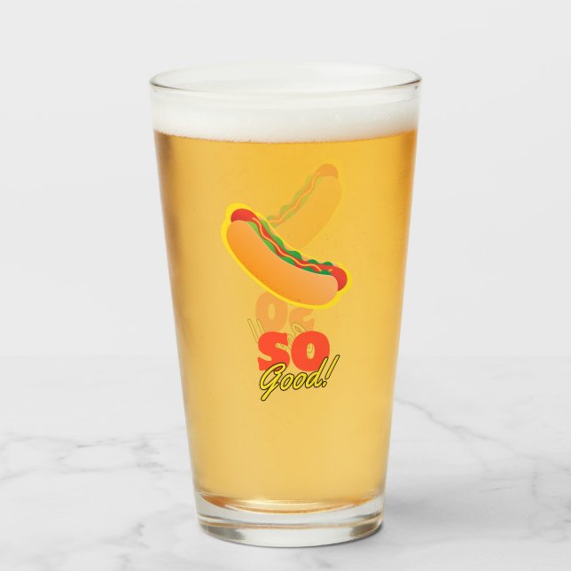 Hot Dog So Good! Glass (Back Filled)