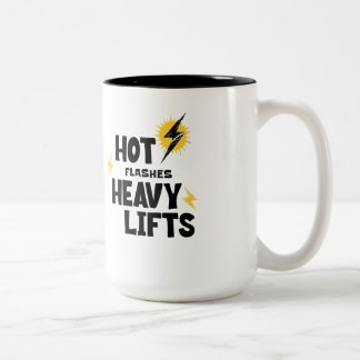 Hot Flashes. Heavy Lifts Coffee Two-Tone Coffee Mug