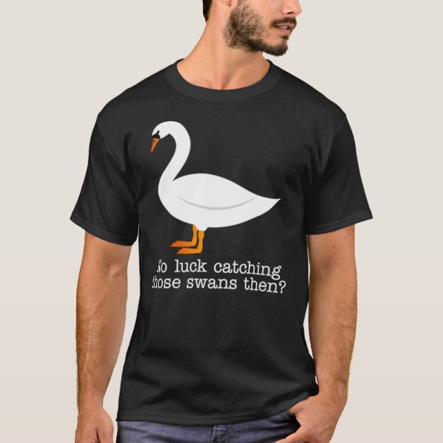 Hot Fuzz - Swans quote Classic T-Shirt (Front)
