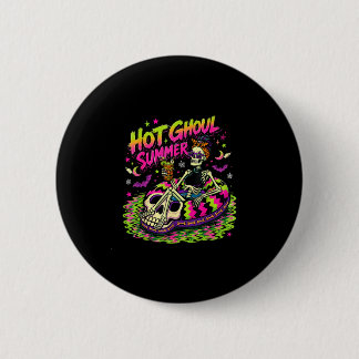 Hot ghoul summer funny skeleton spooky summer 6 cm round badge