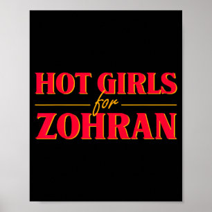 Hot Girls For Zohran Mamdani Zohran For Nyc Mayor  Poster