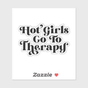 Hot Girls Go To Therapy