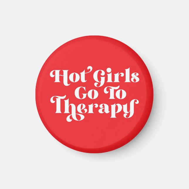 Hot Girls Go To Therapy Magnet (Front)