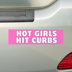 Hot Girls Hit Curbs Bad Driver Bumper Sticker