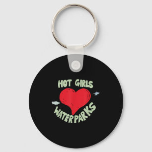 Hot Girls Love Water Parks Heart Arrow  Key Ring