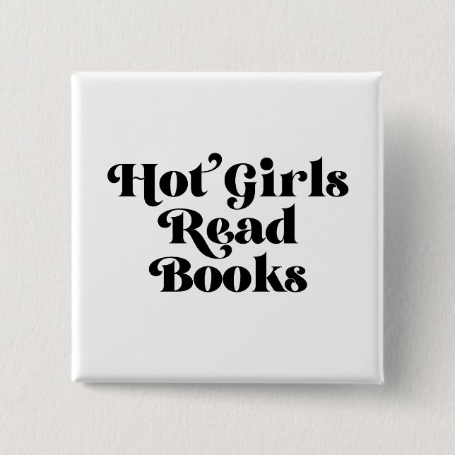 Hot Girls Read Books 15 Cm Square Badge (Front)