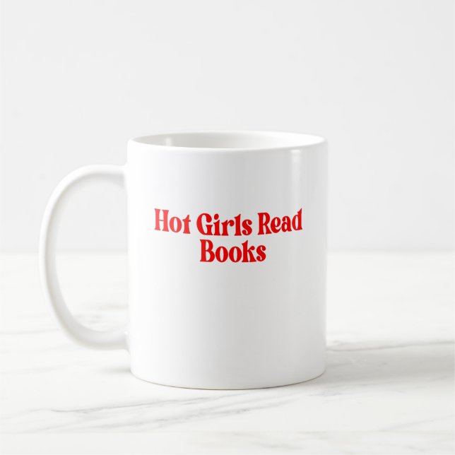 Hot Girls Read Books Coffee Mug (Left)