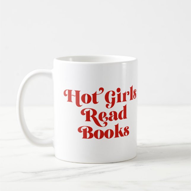Hot Girls Read Books Coffee Mug (Left)