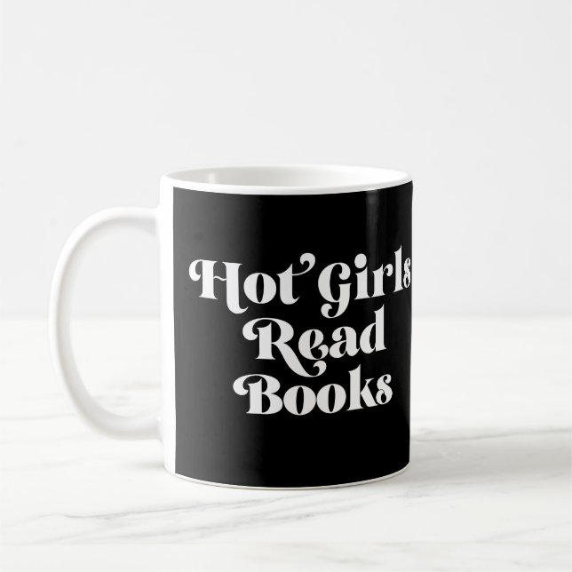 Hot Girls Read Books Coffee Mug (Left)