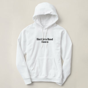 Hot Girls Read Books Hoodie