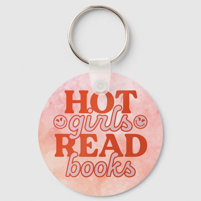 Hot Girls Read Books Key Ring (Front)